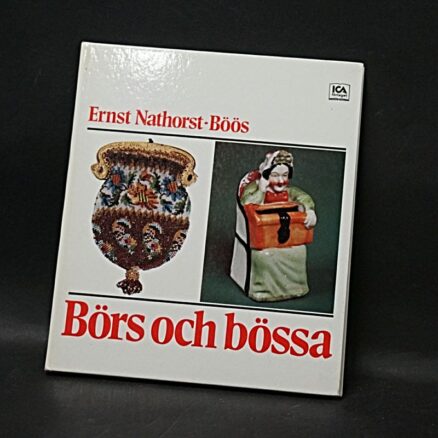 Ernst Nathorst-Böös, Börs och bössa