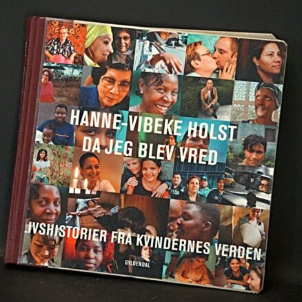 Hanne-Vibeke Holst, Da jeg blev vred