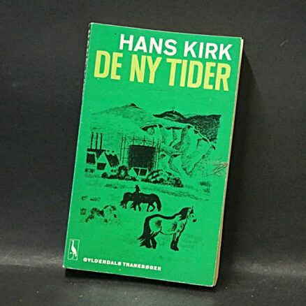 Hans Kirk, De ny tider