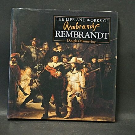 Douglas Mannering, The life and works of Rembrandt